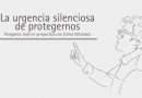La urgencia silenciosa de protegernos