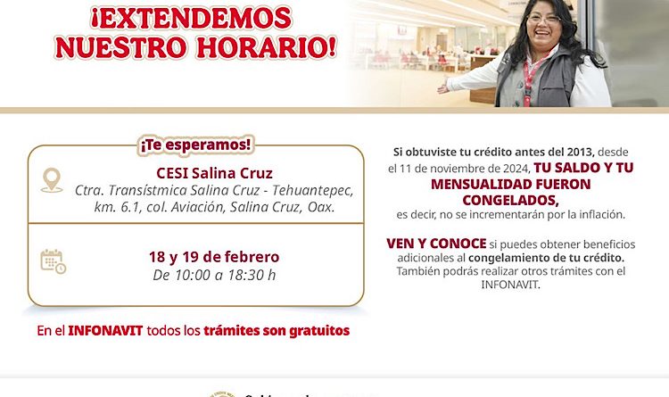 INFONAVIT REALIZARÁ EXTENSIÓN DE HORARIO EN SUS OFICINAS DE SALINA CRUZ