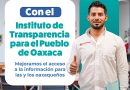 Nace Instituto de Transparencia para el Pueblo de Oaxaca, organismo desconcentrado y sectorizadoa la Secretaría de Honestidad