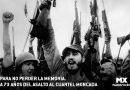 A 73 AÑOS DEL ASALTO AL CUARTEL MONCADA,