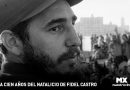 EN EL MARCO DEL CENTENARIO DEL NATALICIO DE FIDEL CASTRO, MX NUESTRO CINE ESTRENA MÉXICO Y CUBA EN EL TIEMPO. REFLEXIONES SOBRE FIDEL