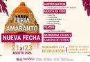 ASISTE A LA FERIA DEL AMARANTO EN LA CIUDAD DE MÉXICO, DEL 21 AL 23 DE AGOSTO