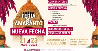 ASISTE A LA FERIA DEL AMARANTO EN LA CIUDAD DE MÉXICO, DEL 21 AL 23 DE AGOSTO